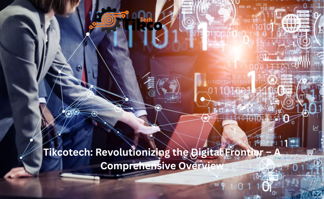 Tikcotech