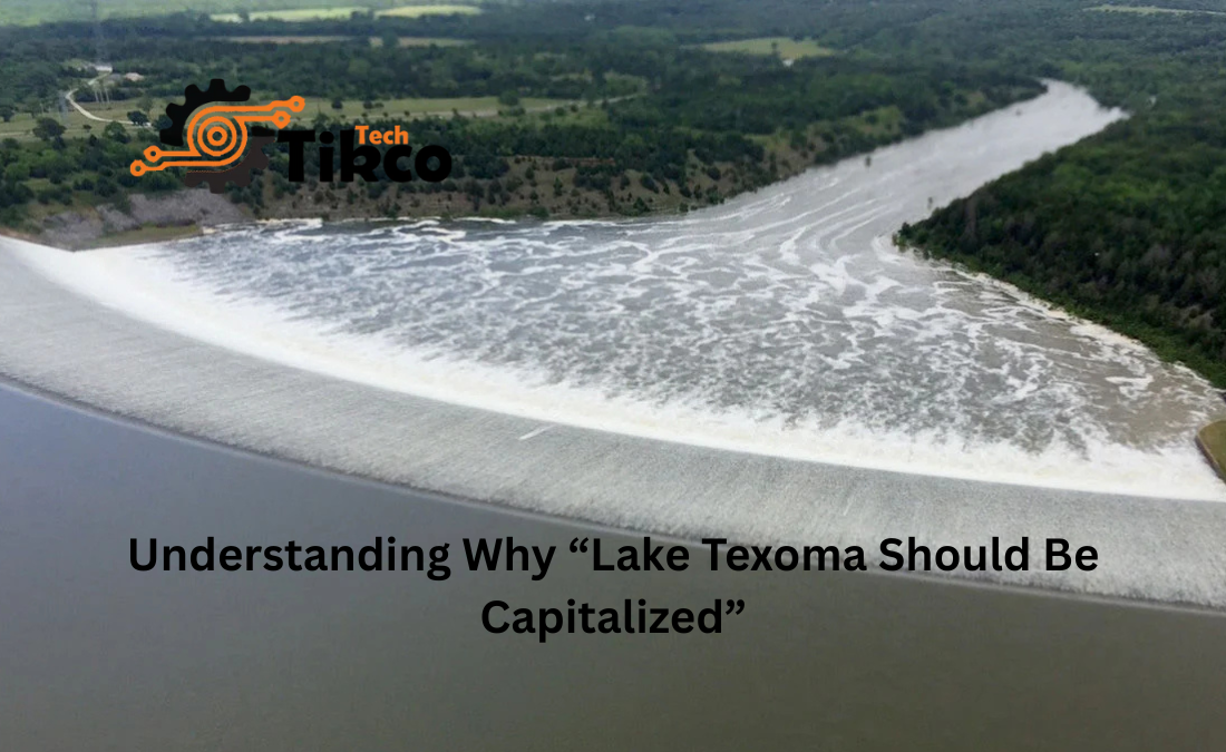 Lake Texoma Should Be Capitalized
