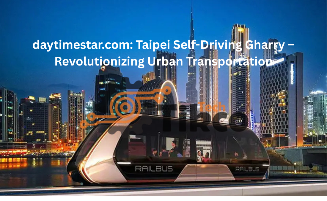 daytimestar.com: Taipei Self-Driving Gharry