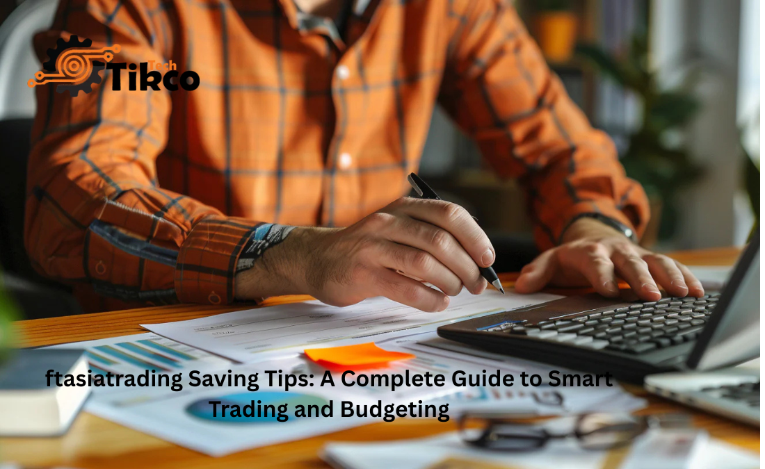 ftasiatrading Saving Tips