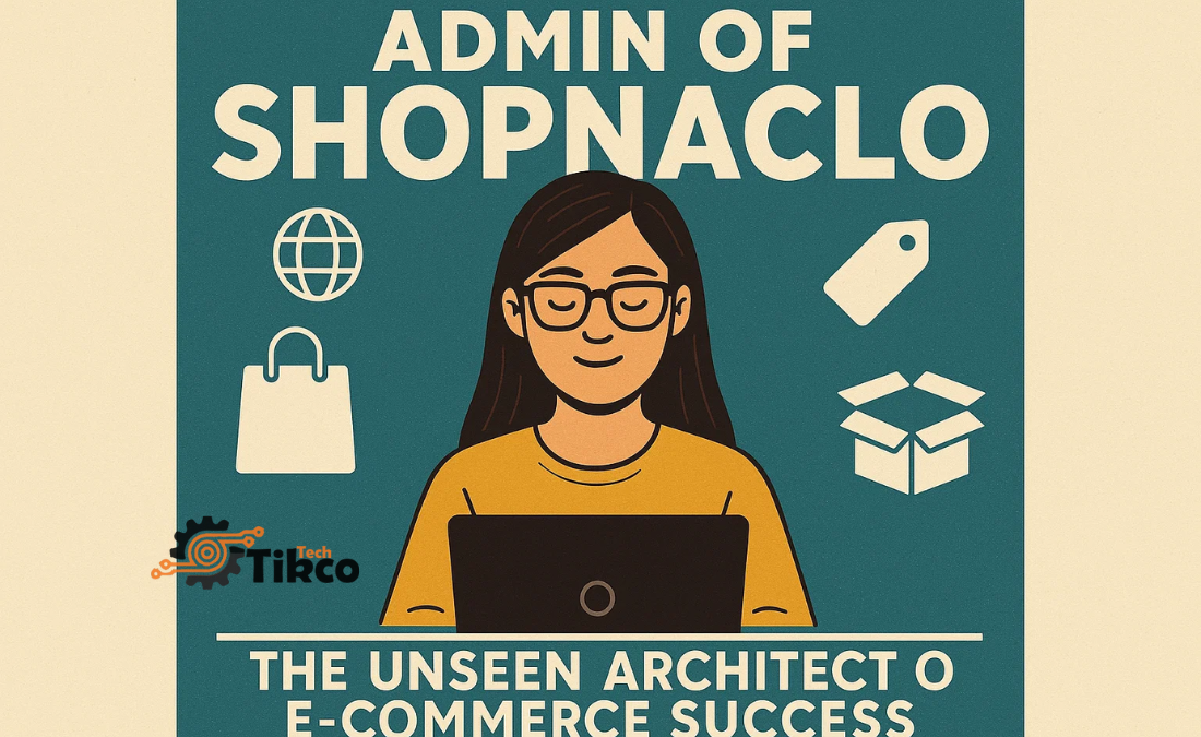 Admin of ShopNaclo