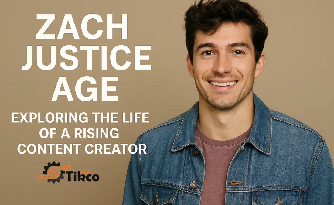 Zach Justice Age