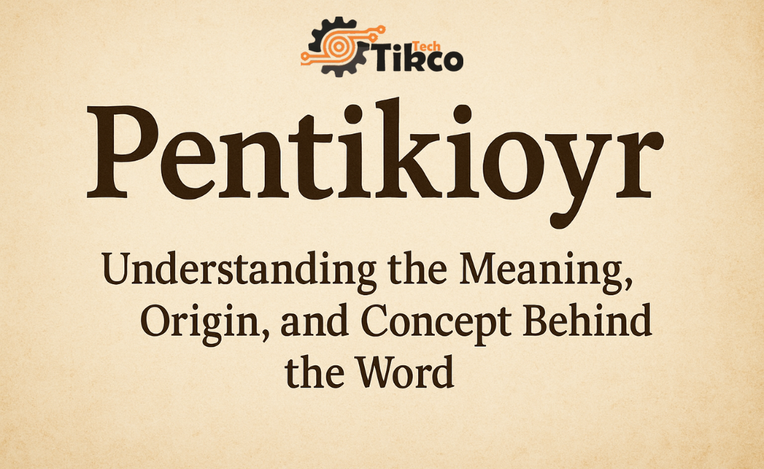 Pentikioyr