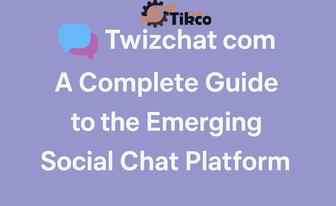 Twizchat com