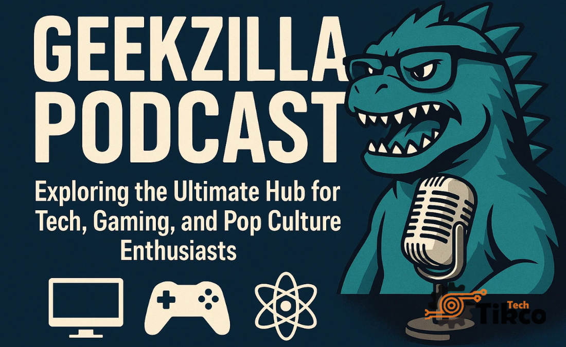 Geekzilla Podcast