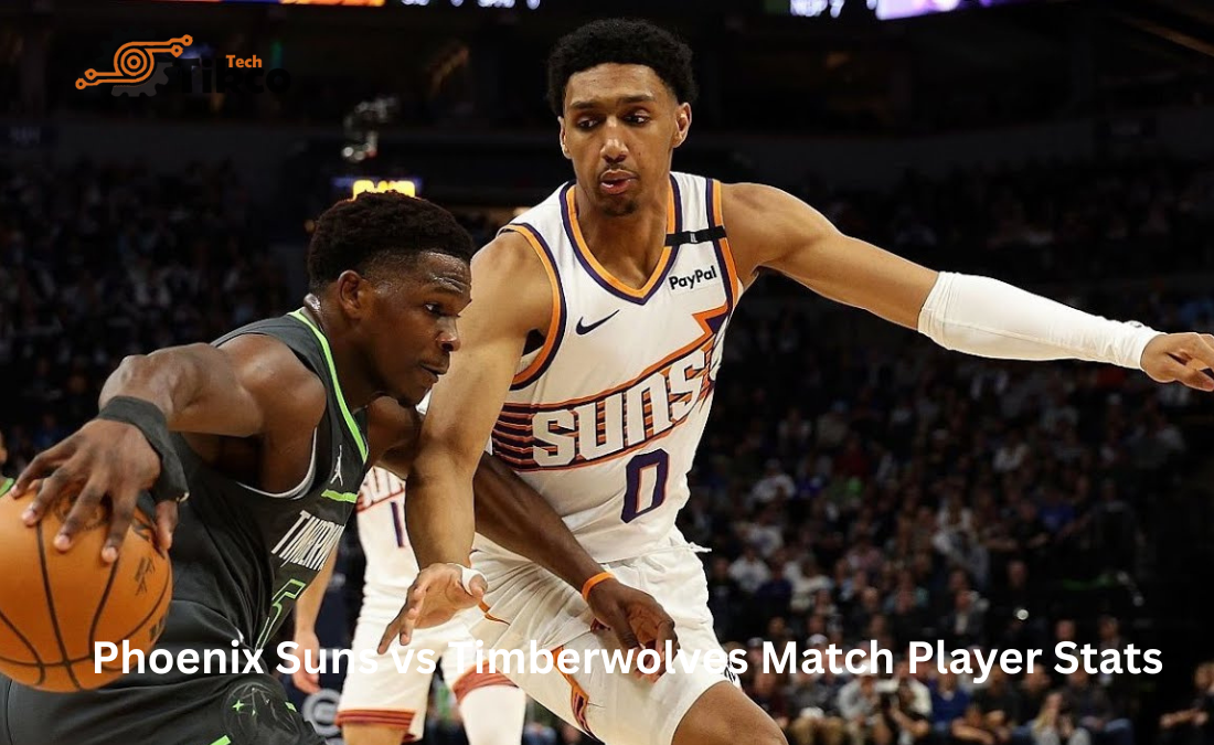 Phoenix Suns vs Timberwolves Match Player Stats — A Complete Breakdown