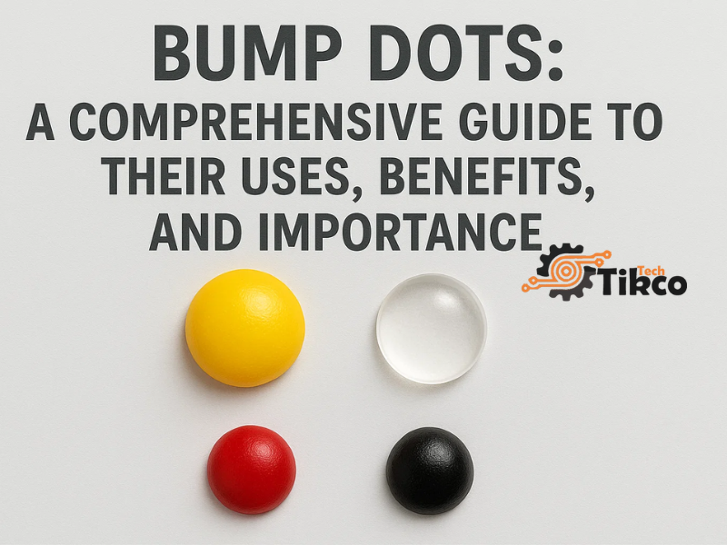 Bumpdots