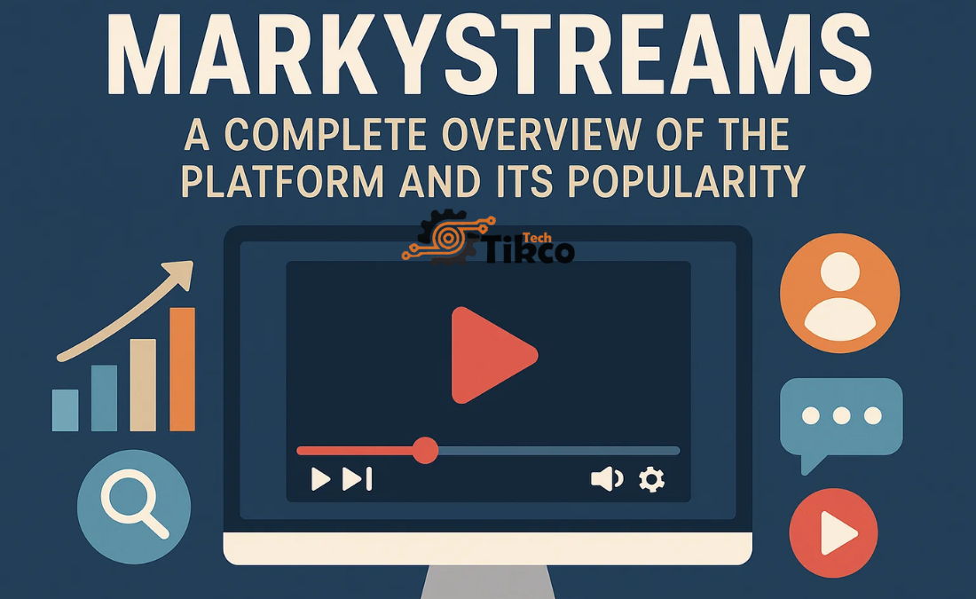 Markystreams: A Complete Overview of the Platform and Its Popularity