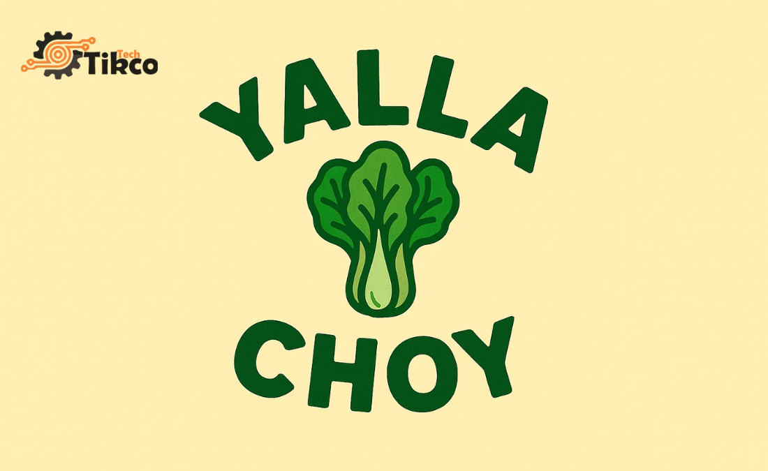 Yalla Choy