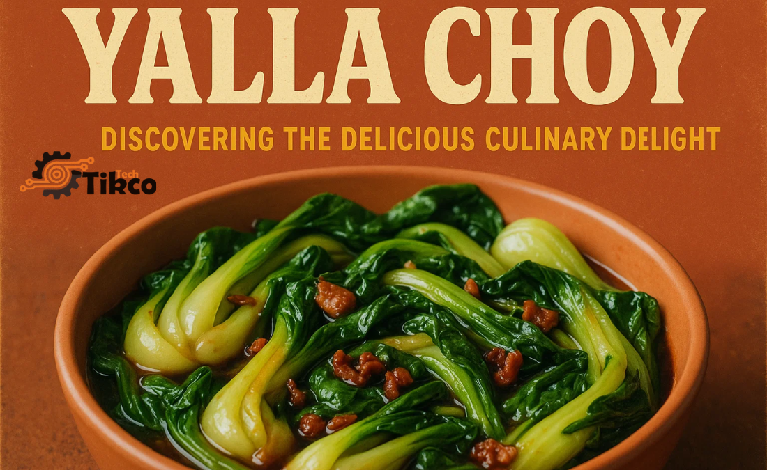 Yalla Choy: Discovering the Delicious Culinary Delight