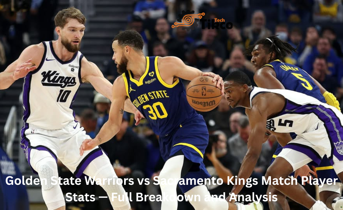 Golden State Warriors vs Sacramento Kings Match Player Stats